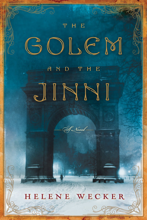 The Golem and the Jinni: A Novel