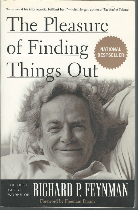 Le plaisir de découvrir : les meilleurs textes courts de Richard P. Feynman
