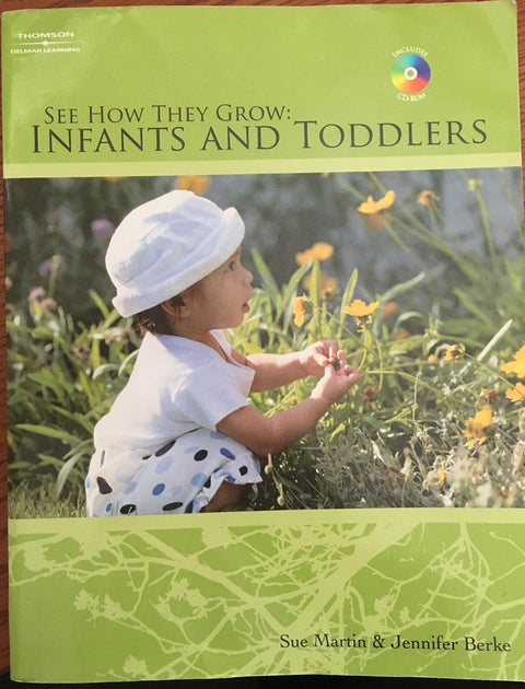 See How They Grow: Infants and Toddlers
