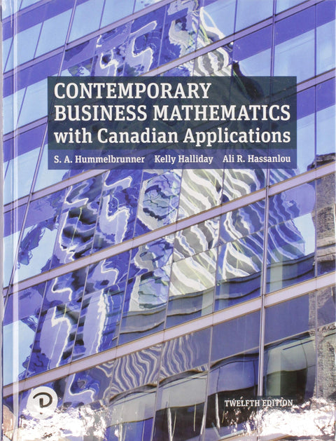 Contemporary Business Mathematics with Canadian Applications (12th Edition)
