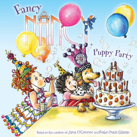 Fancy Nancy : la fête des chiots