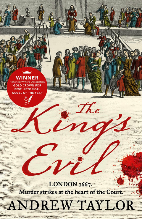 The King's Evil: From the Sunday Times bestselling author of The Ashes of London comes an exciting new historical crime thriller: Book 3