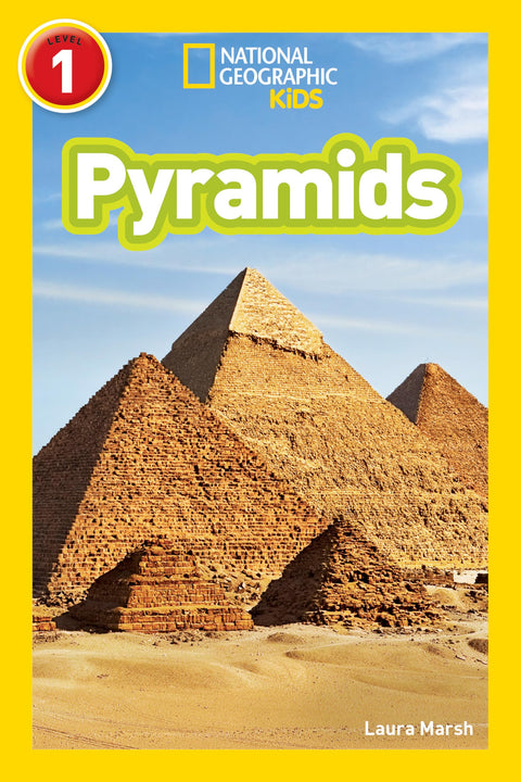 Les pyramides (National Geographic Kids Readers, niveau 1)