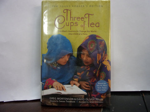 Three Cups of Tea: Young Readers Edition: One Man's Journey to Change the World... One Child at a Time