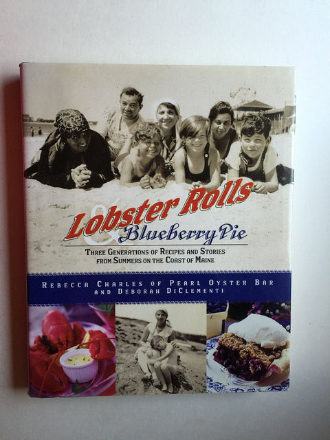 Homard et Tarte aux Myrtilles : Trois générations de recettes et d'histoires des étés passés sur la côte du Maine