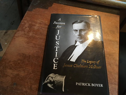 Une passion pour la justice : l'héritage de James Chalmers McRuer