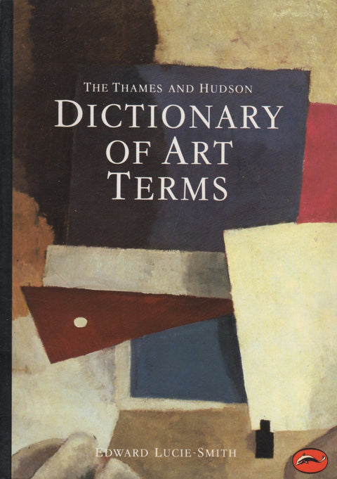 Le dictionnaire des termes d’art Thames and Hudson