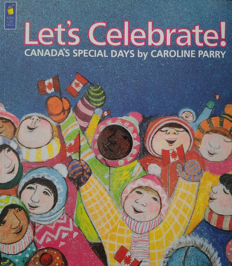 Célébrons ! : Les journées spéciales du Canada