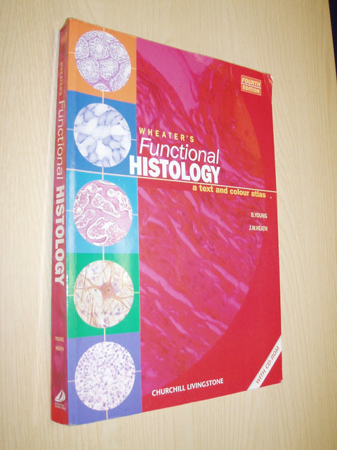 Wheater, histologie fonctionnelle : manuel et atlas couleur, 4e édition