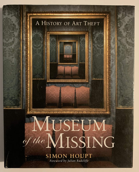 Musée des disparus : Une histoire du vol d'art