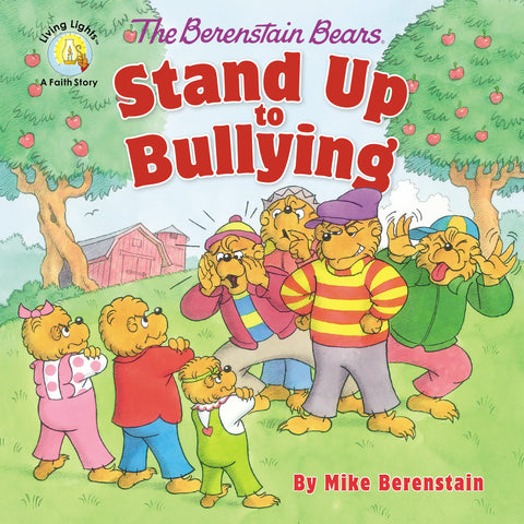 Les oursons Berenstain tiennent tête aux intimidateurs : édition Thinline (Les oursons Berenstain / Lumières de vie : une histoire de foi)