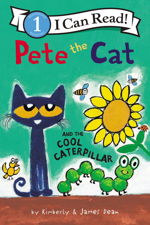 Pete the Cat and the Cool Caterpillar: An Early Reading Picture Book of Butterflies and Insects