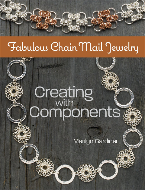 Bijoux fabuleux en cotte de mailles : Créer avec des composants