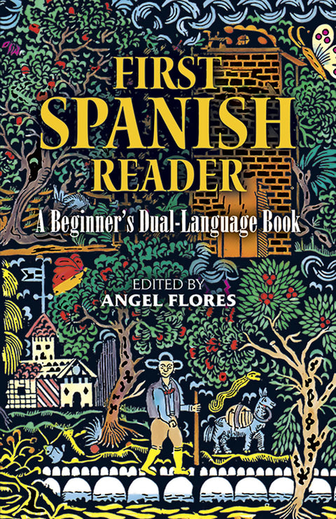 Premier lecteur espagnol : Un livre bilingue pour débutant (Dover Dual Language Spanish)