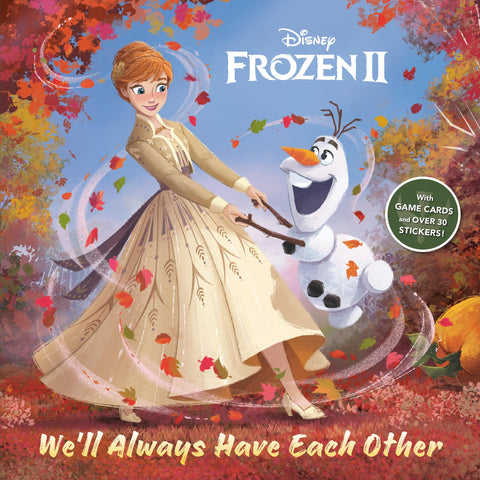 Nous nous aurons toujours l’un l’autre (La Reine des Neiges 2 de Disney) (Pictureback)