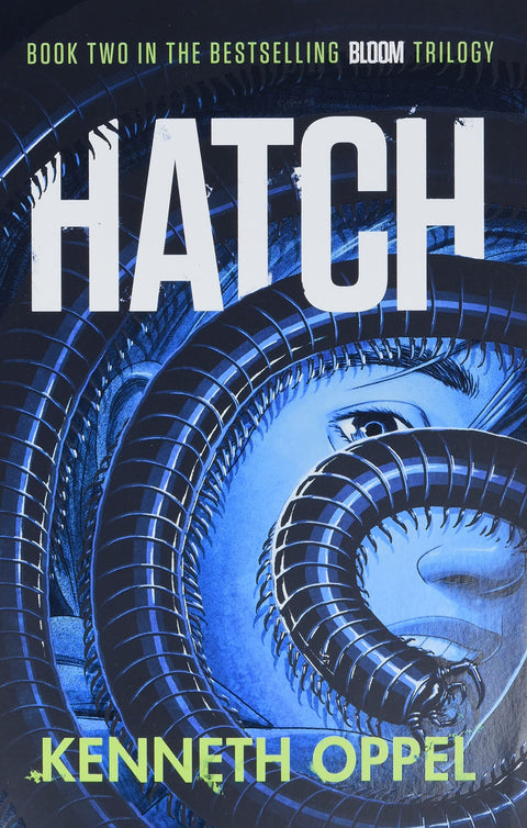 Hatch: A Novel (The Bloom Trilogy)