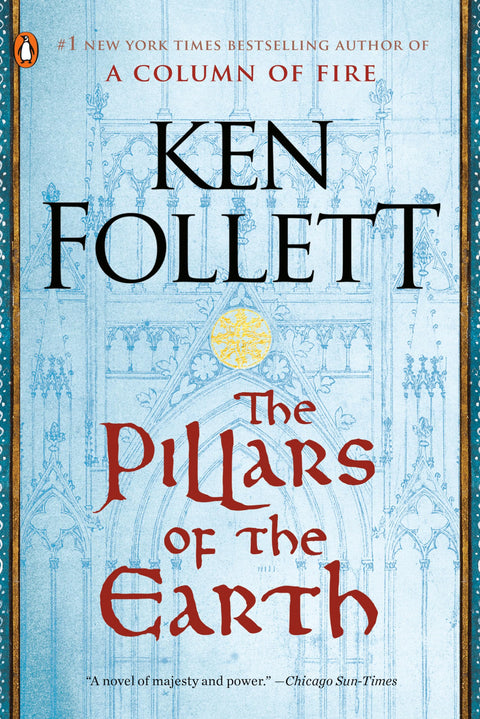 Les Piliers de la Terre : un roman (Kingsbridge)