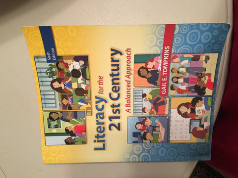 Literacy for the 21st Century: A Balanced Approach