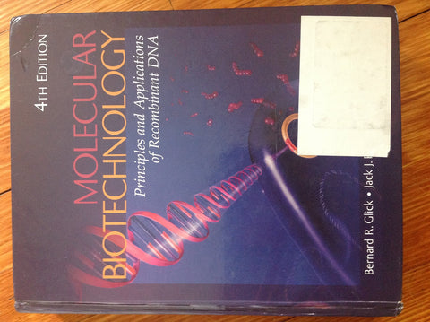 Molecular Biotechnology: Principles and Applications of Recombinant DNA