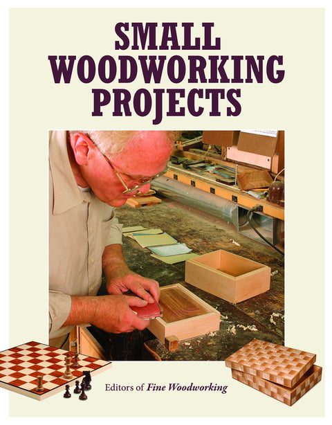 Petits projets de menuiserie (Best of "Fine Woodworking" S.)