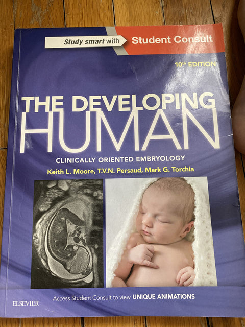 L'être humain en développement : embryologie à orientation clinique