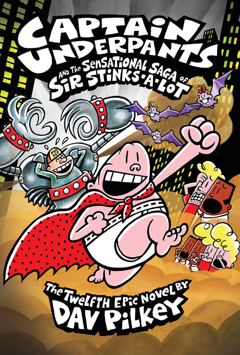 Capitaine Bobette et la sensationnelle saga de Sir Prout-à-Lot (Capitaine Bobette, tome 12)