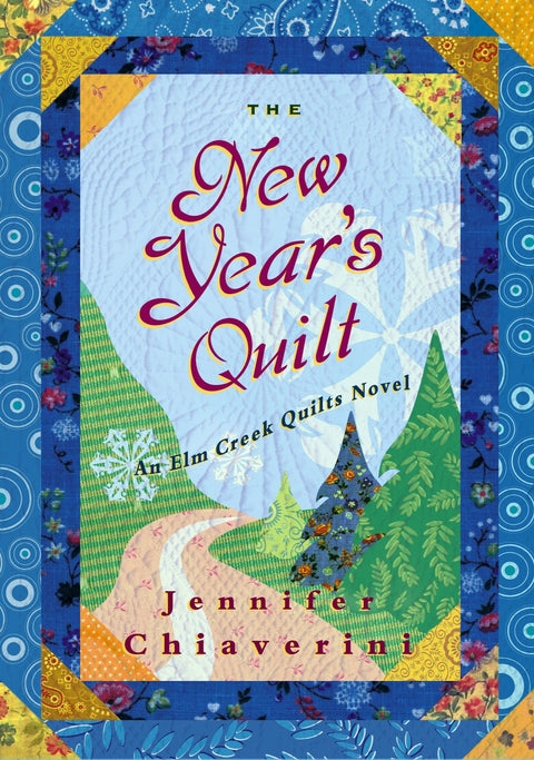 La courtepointe du Nouvel An (Série Elm Creek Quilts n° 11)