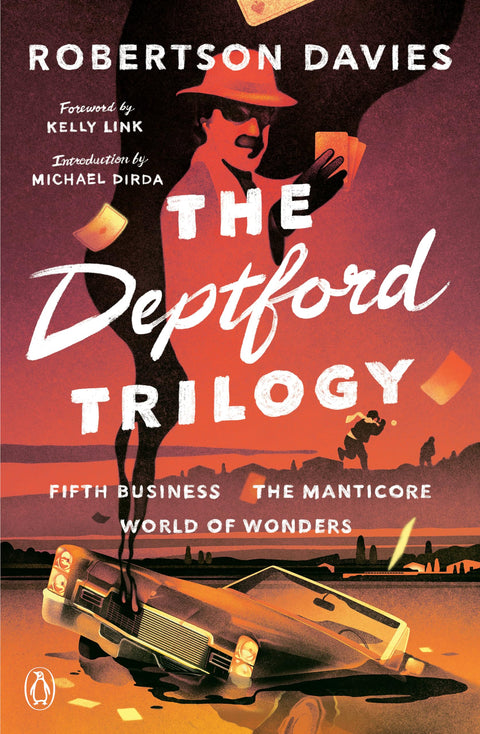 La trilogie de Deptford : Cinquième Emploi ; Le Mantichore ; Le Monde des merveilles