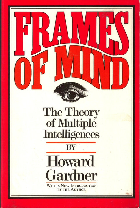 Frames of Mind : La théorie des intelligences multiples