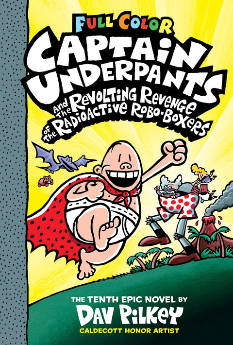 Captain Underpants and the Revolting Revenge of the Radioactive Robo-Boxers: Color Edition (Captain Underpants #10): Donald Trump and the Unmaking of the Iran Nuclear Deal