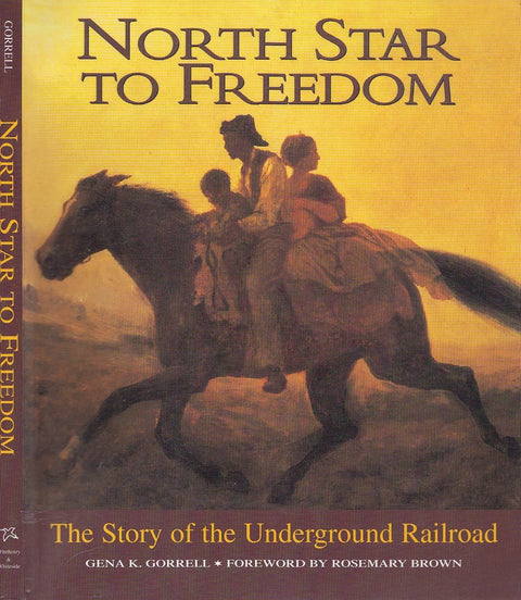 North Star to Freedom: The Story of the Underground Railroad
