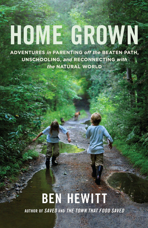 Faire son propre chemin : Aventures en parentalité hors des sentiers battus, instruction en famille et reconnexion avec le monde naturel