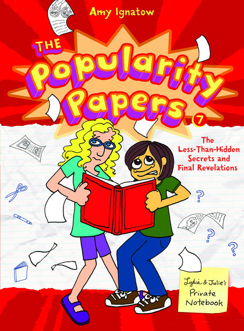 Les Dossiers de la popularité n° 7 : Secrets à peine voilés et révélations finales de Lydia Goldblatt et Julie Graham-Chang (Volume 7)