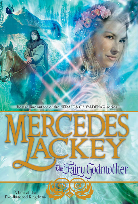The Fairy Godmother (Tales of the Five Hundred Kingdoms, 1)