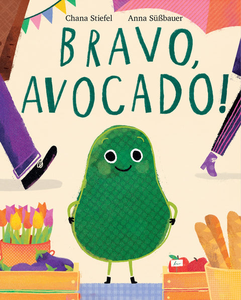 Bravo, Avocado!: A Heartwarming and Pun-Filled Picture Book About Self-Discovery for Kids (Ages 4-8)