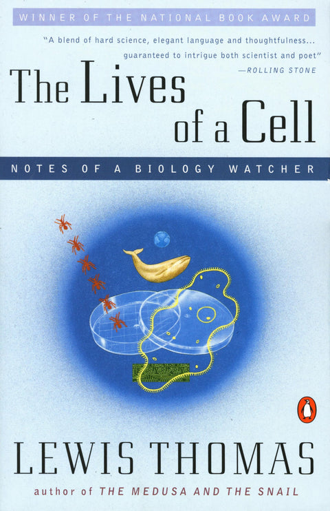 Les Vies d'une cellule : Notes d'un observateur en biologie