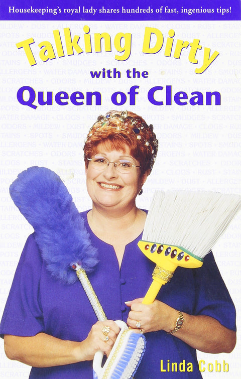 Talking Dirty With the Queen of Clean