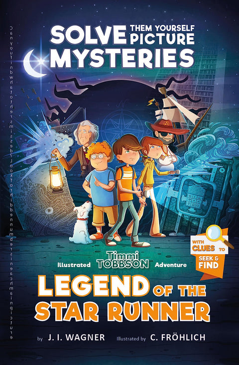 La légende du Star Runner : Un livre d'aventures Timmi Tobbson pour garçons et filles (Mystères à résoudre soi-même pour enfants de 8 à 12 ans)