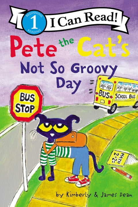 Pete the Cat's Not So Groovy Day: A dirty shirt, missing crayons, and a late morning―can Pete stay cool? A Level 1 I Can Read for ages 4-8 (I Can Read Level 1)