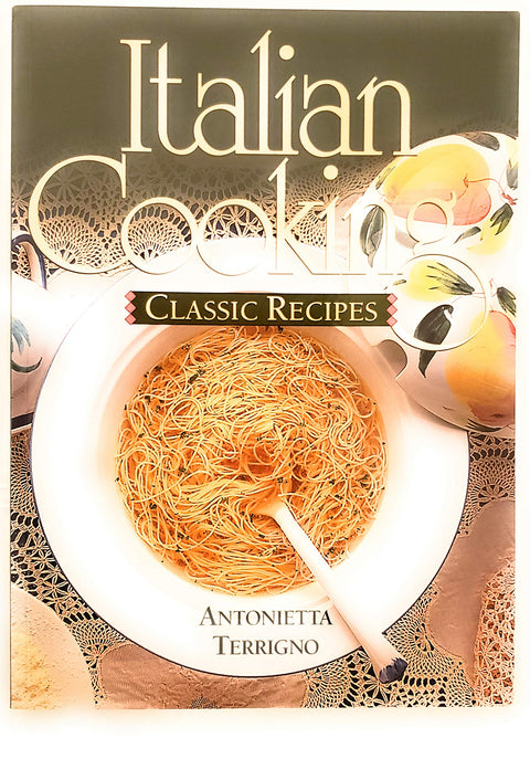 Cuisine italienne : Grandes recettes classiques