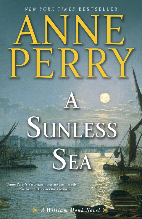 A Sunless Sea: Un roman de William Monk: 18