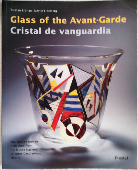Glass of the Avant - Garde: From Vienna Secession to Bauhaus