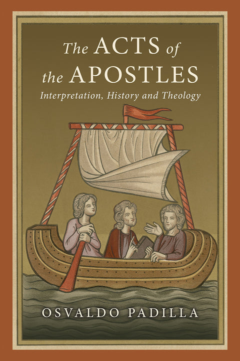 Les Actes des Apôtres : interprétation, histoire et théologie