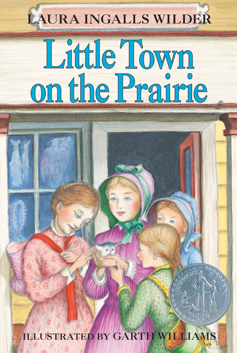 Little Town on the Prairie: A Newbery Honor Award Winner: 7 (Little House)