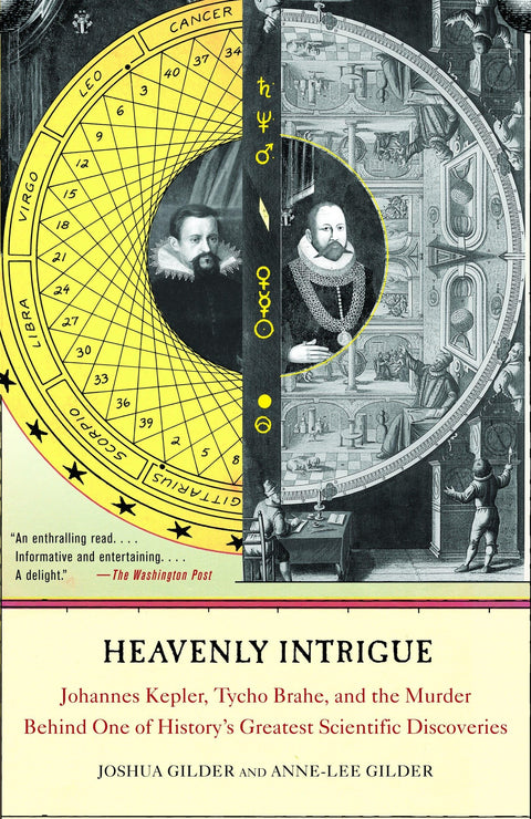 Intrigue céleste : Johannes Kepler, Tycho Brahe et le meurtre derrière l'une des plus grandes découvertes scientifiques de l'histoire