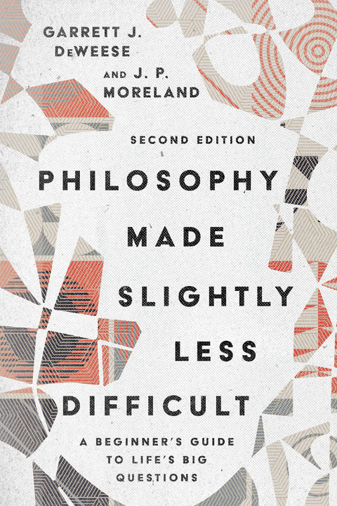 La philosophie rendue un peu moins difficile : guide d'initiation aux grandes questions de la vie