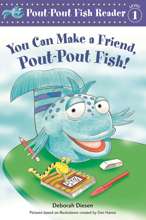 Tu peux te faire un ami, poisson Pout-Pout ! (Poisson Pout-Pout pour lecteurs, niveau 1)
