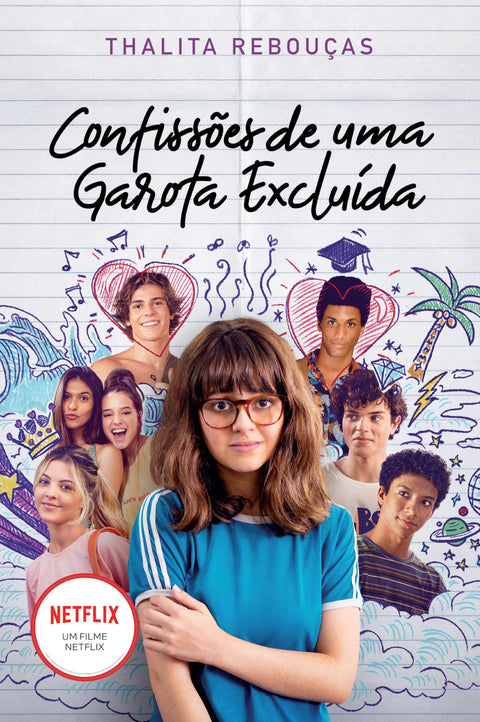 Confissões de Uma Garota Excluída, Mal-Amada E (Um Pouco) Dramática