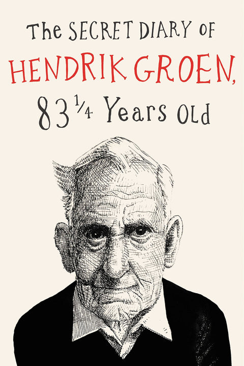 The Secret Diary of Hendrik Groen: 1