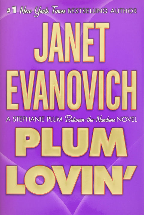 Plum Lovin' (Stephanie Plum : Entre les chiffres)